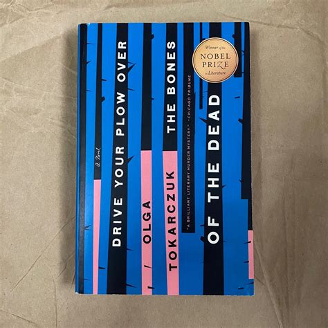 Drive Your Plow Over the Bones of the Dead by Olga Tokarczuk, Hobbies ...