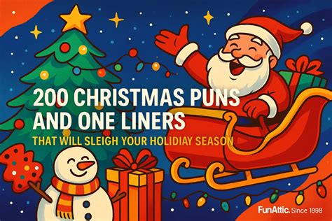 200 Christmas Puns and One-Liners – Hilarious Holiday Wordplay to Make Spirits Bright - FunAttic ...