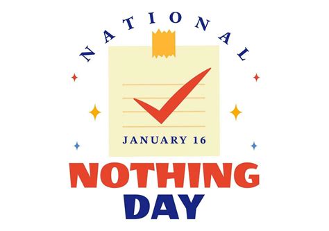 National Nothing Day Vector Illustration on 16 January of Day to Take a ...