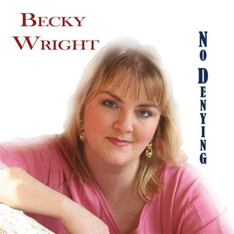 No Denying: Becky Wright: Amazon.in: Music}