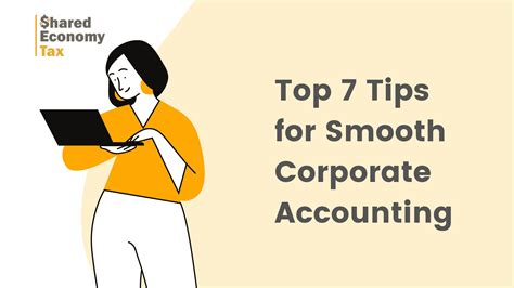 Top-7 Tips for Smooth Corporate Accounting