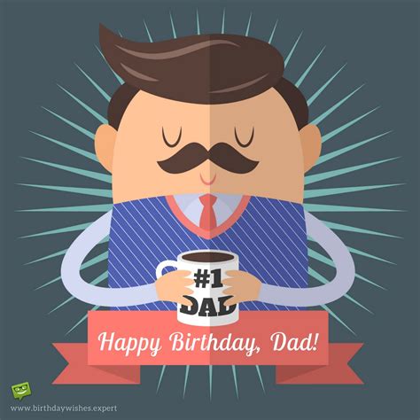 Happy Birthday, Dad! | Birthday Wishes for your Father