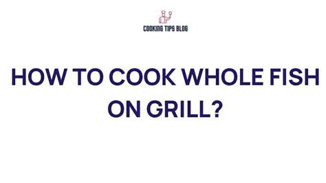 Grilling Whole Fish 的图像结果