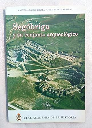 Buy Segobriga y su conjunto arqueologico Book Online at Low Prices in ...