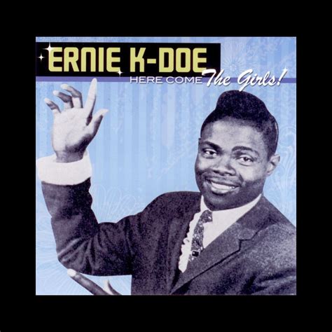 ‎Here Come the Girls! - Album by Ernie K-Doe - Apple Music