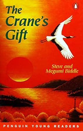 CRANE'S GIFT (THE) LEVEL 4/YOUNG R.(S) 246143 (Penguin Young Readers ...