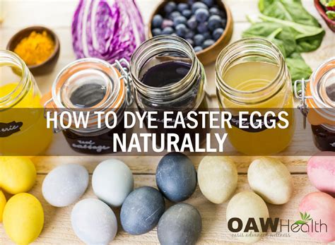DIY Natural Dyes for Easter Eggs - OAWHealth