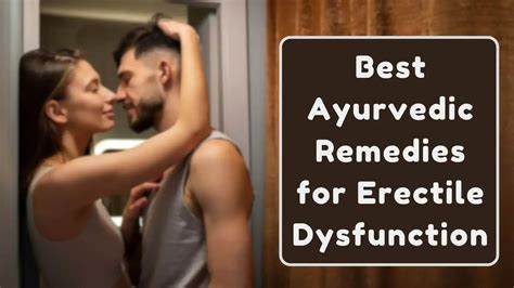 Natural Remedies For Erectile Dysfunction