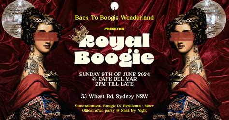 BACK TO BOOGIE WONDERLAND presents " ROYAL BOOGIE", Café del Mar Sydney ...
