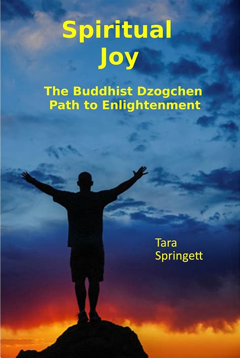 Spiritual Joy: The Buddhist Dzogchen Path to Enlightenment eBook ...