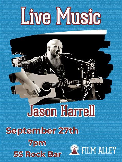 Jason Harrell at Film Alley, Film Alley (Terrell, TX), 27 September ...