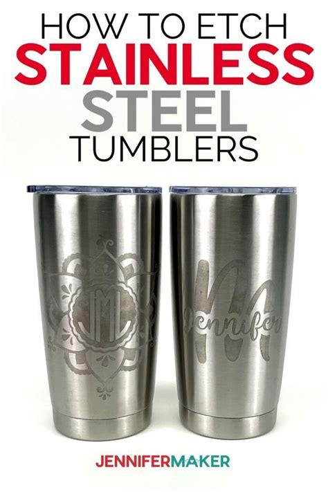 DIY Etched Stainless Steel Tumbler - Made with a Cricut Stencil ...