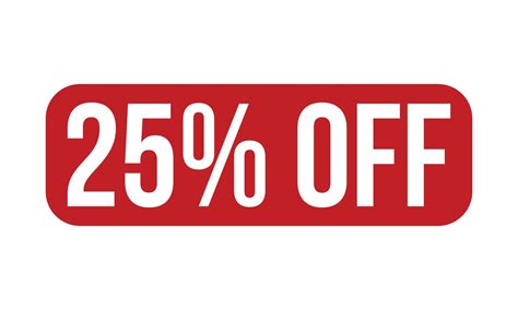 25 Percent Off Rubber Stamp. Red 25 Percent Off Rubber Grunge Stamp Seal Vector Illustration ...