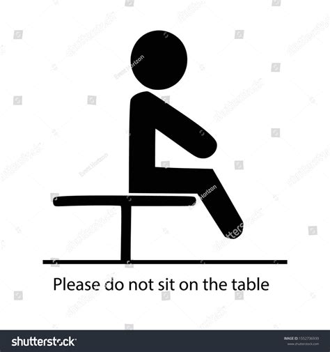 Do Not Sit On Table Sign: เวกเตอร์สต็อก (ปลอดค่าลิขสิทธิ์) 1552736939 | Shutterstock
