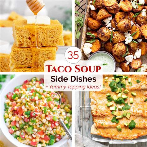 What to Serve with Taco Soup: 35 Easy Sides + Toppings & More!