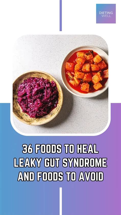 36 foods to heal leaky gut syndrome and foods to avoid – Artofit