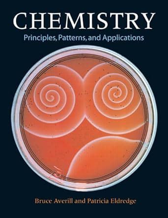 Chemistry: Principles, Patterns, and Applications with Student Access ...