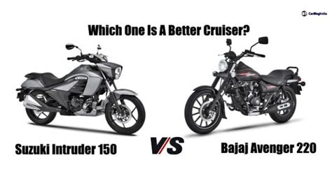 Suzuki Intruder 150 vs Bajaj Avenger 220 – Specification Comparison ...