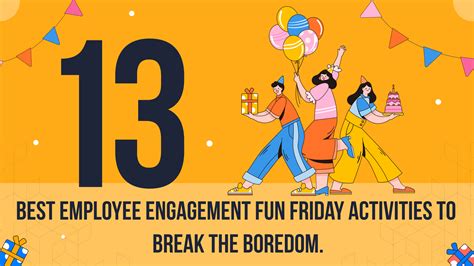 13 Best Employee Engagement Fun Friday Activities to Break the Boredom ...