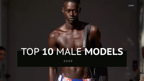 Top 10 Male Models of 2020 | Runway Collection - Defile Magazine