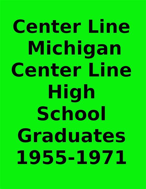 Center Line MI High School Seniors 1955-1971 eBook : Arnold, Wesley E ...