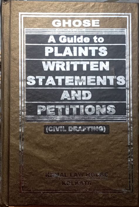 A Guide to Plaints, Written Statements and Petitions (Civil Drafting ...