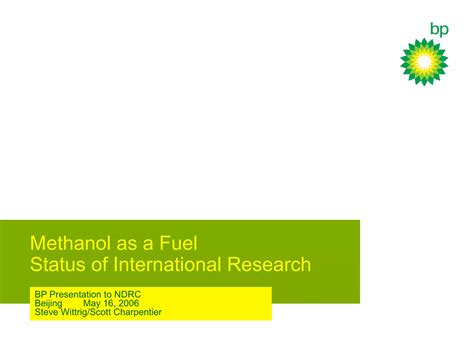 Bp methanol presentation to China ndrc for methanol as fuels 2006 | PPT