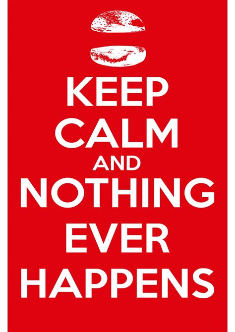 Nothing Ever Happens Meme