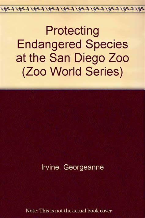 Buy PROTECTING ENDANGERED SPECIES AT THE SAN DIEGO ZOO (Zoo World ...