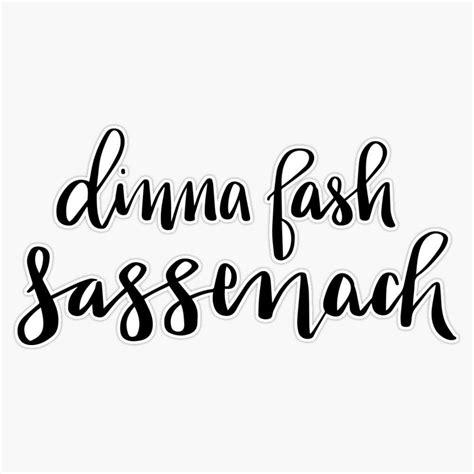 EMC Graphics Dinna Fash Sassenach! Outlander India | Ubuy