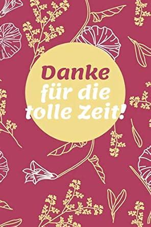 Amazon.in: Buy Danke für die tolle Zeit!: 6"x9" (A5) - 120 Seiten mit ...