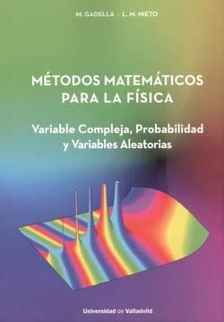 METHODOS MATEMATICOS PARA LA PHYSICS : Gadella, M./Nieto, L.M.: Amazon ...