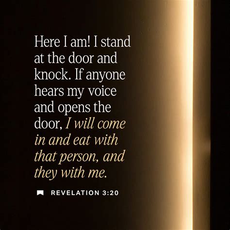 Revelation 3:20 Listen! I stand at the door and knock; if anyone hears ...