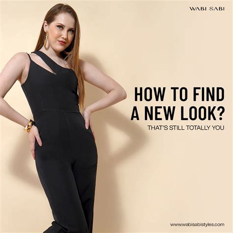 How to Find a New Look? That's Still Totally You – Wabi Sabi