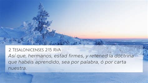 2 Tesalonicenses 2:15 RVA 4K Wallpaper - Así que, hermanos, estad ...
