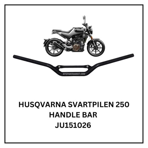 HANDLEBAR ASSEMBLY - HUSQVARNA SVARTPILIEN 250 - JU151026 – MySpareMarket
