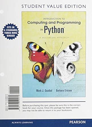 Buy Introduction to Computing and Programming in Python: Student Value ...