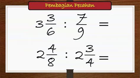 Contoh Pembagian Pecahan Campuran