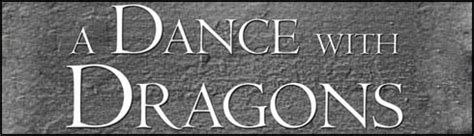 "Buz ve Ateşin Şarkısı" Serisinin 5. Kitabı Çıkıyor : A Dance with ...