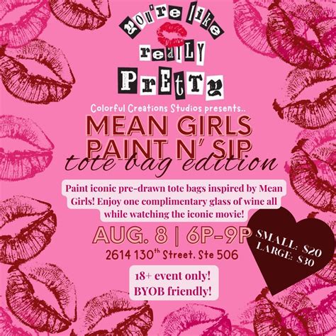 Mean Girls Paint n’ Sip: Tote Bag Edition ️‍🔥🩷💋, 2614 130th St, Lubbock ...