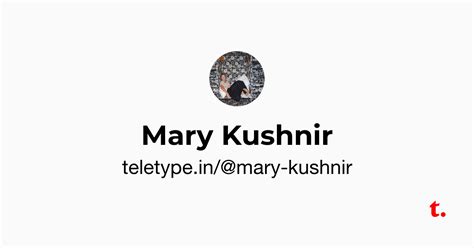 Mary Kushnir — Teletype