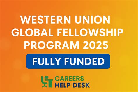 Western Union Global Fellowship 2025 | Fully Funded Opportunity for Global Changemakers