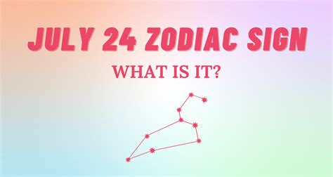 July 24 Zodiac Sign Explained | So Syncd