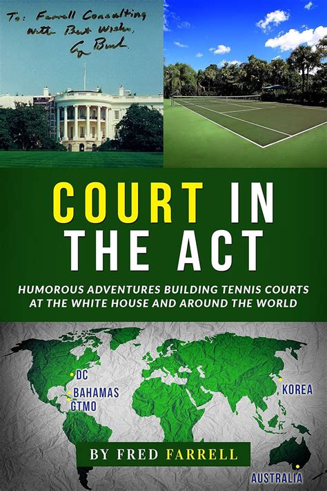 Court in the Act: Humorous Adventures Building Tennis Courts at the ...