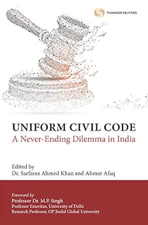 Uniform Civil Code - A Never-Ending Dilemma in India : Amazon.in: Books
