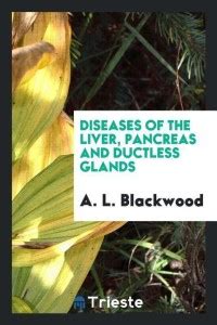Diseases of the Liver: Buy Diseases of the Liver by Blackwood A L at ...