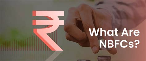 India's NBFC Ecosystem: A Deep Dive