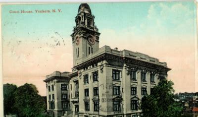 Courthouse, City of Yonkers, NY - Historical Society of the New York Courts