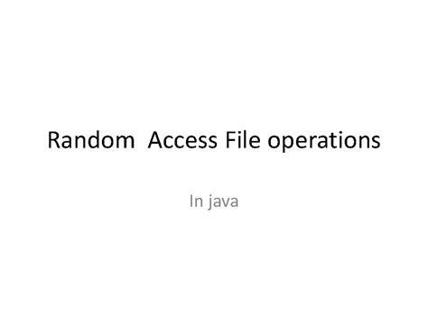 Java Random Access File Operations: Understanding RandomAccessFile ...