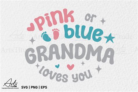 Pink or Blue Grandma Loves You SVG PNG Graphic by ArtsTitude · Creative ...